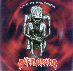 Burial Ground (ESP) : Live in Palencia